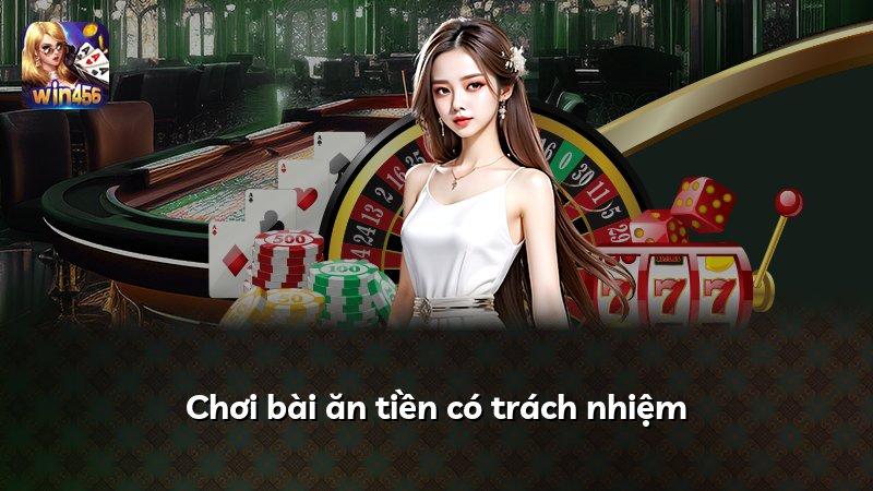 Chơi bài ăn tiền có trách nhiệm