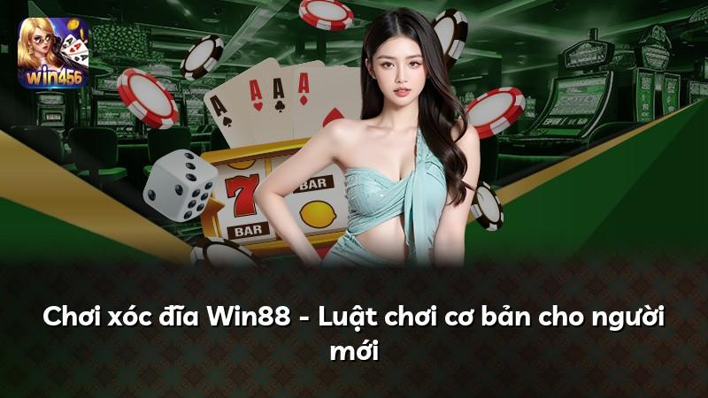 Chơi xóc đĩa Win88 - Luật chơi cơ bản cho người mới