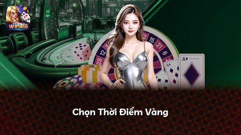 Chọn Thời Điểm Vàng