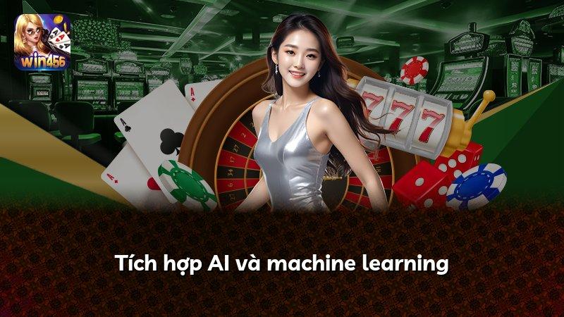 Tích hợp AI và machine learning